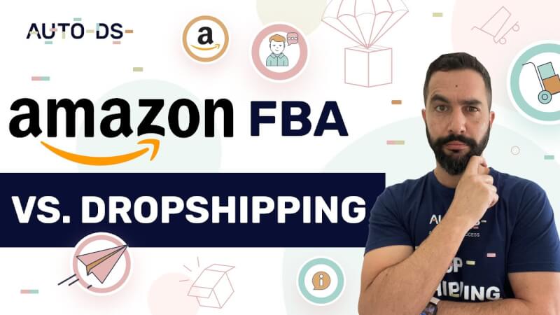 Amazon FBA vs Dropshipping - Which Is Best For Sellers? Pros & Cons ...
