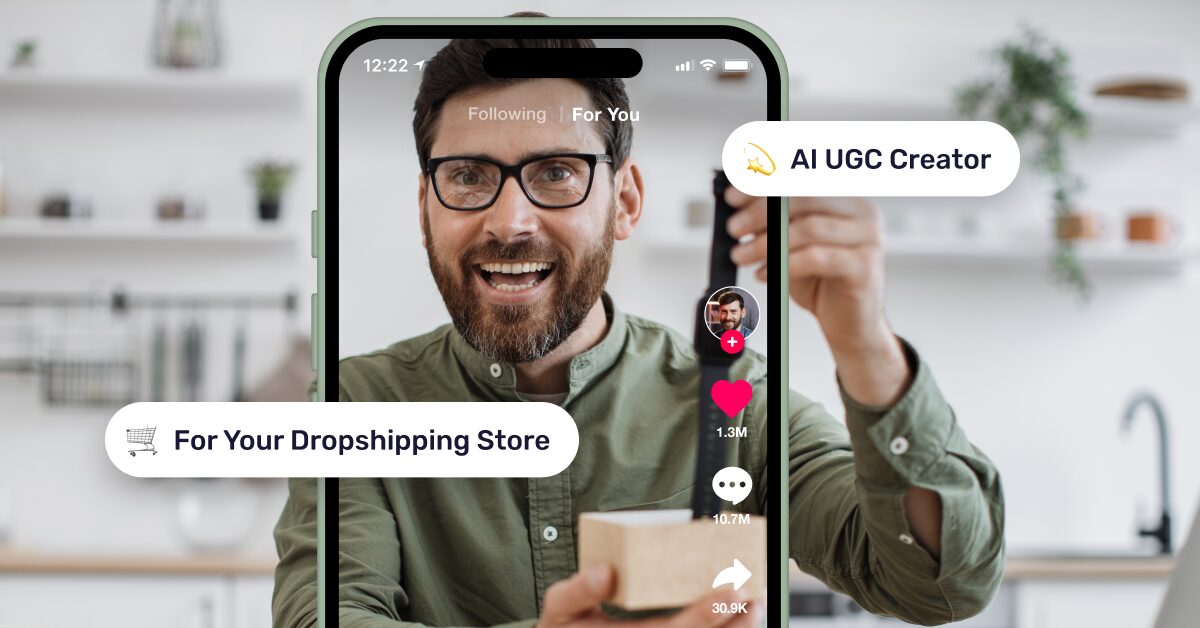 AI UGC Ads Creator: Boost Your Dropshipping Business In 2025