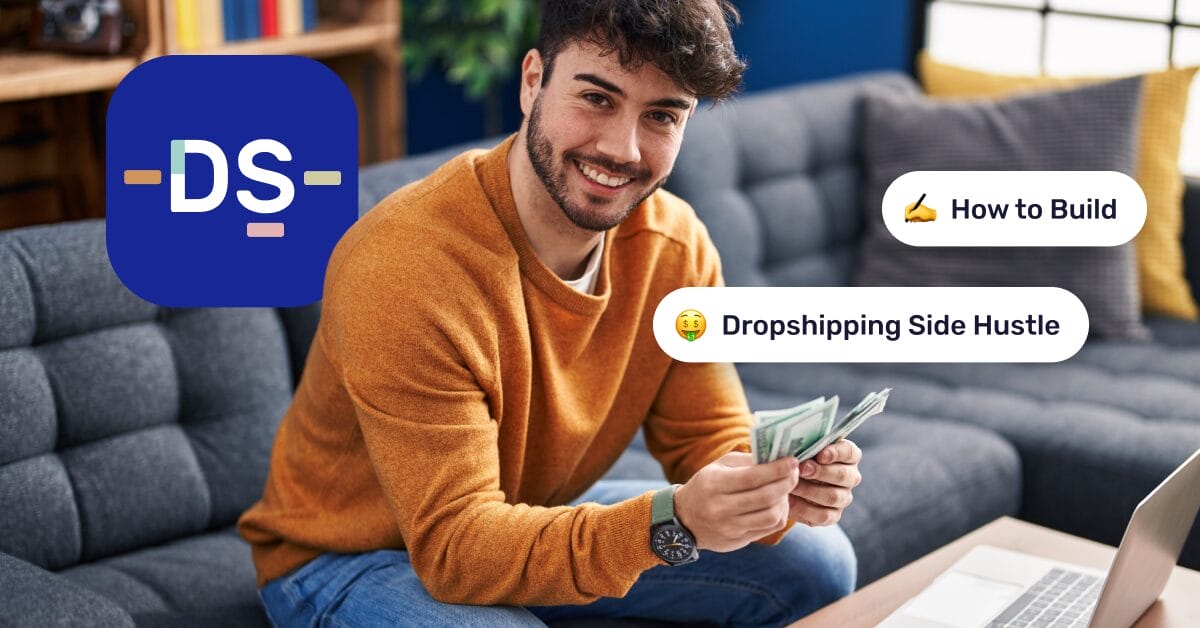 How To Build A Dropshipping Side Hustle: Full Guide For 2026, Tips