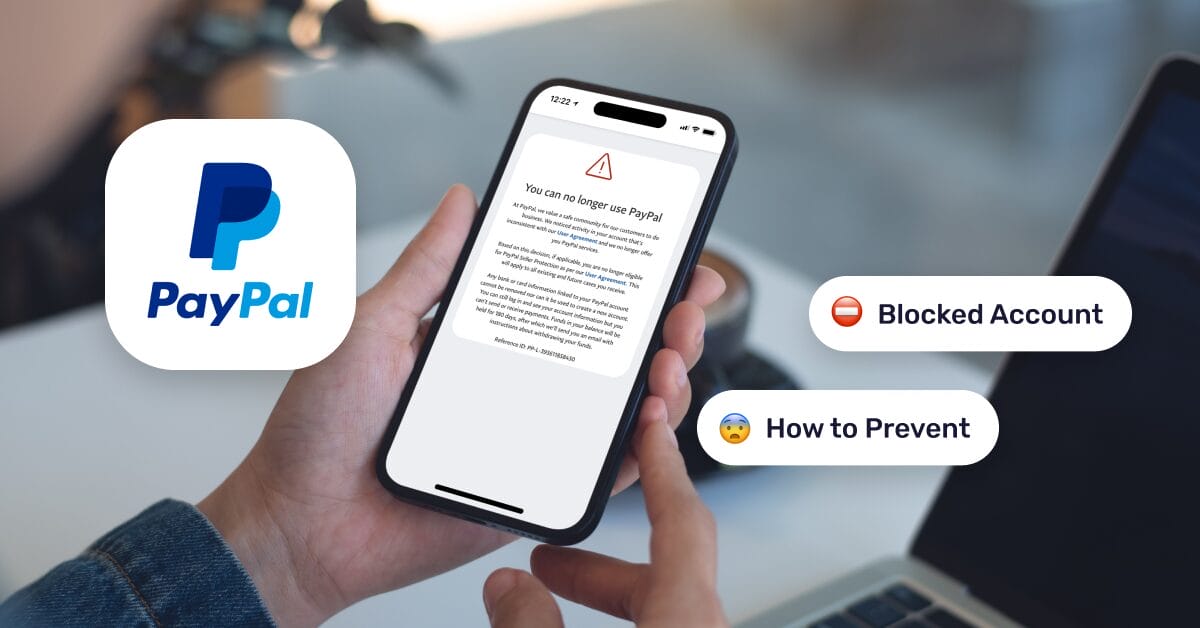 How To Prevent PayPal Accounts From Being Blocked In 2026