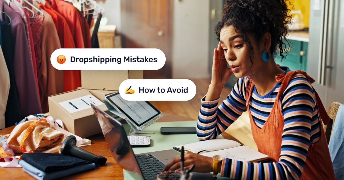 Common Dropshipping Mistakes To Avoid In 2026 & How To Fix Them