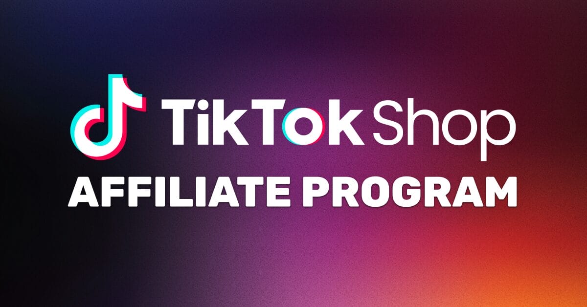 What Is TikTok Shop Affiliate Program? Full Guide & Expert Tips