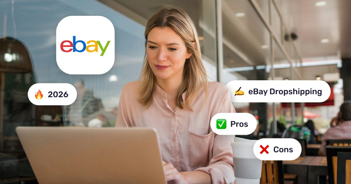 Is Dropshipping On eBay Worth It In 2026? Quick Peak At Pros & Cons