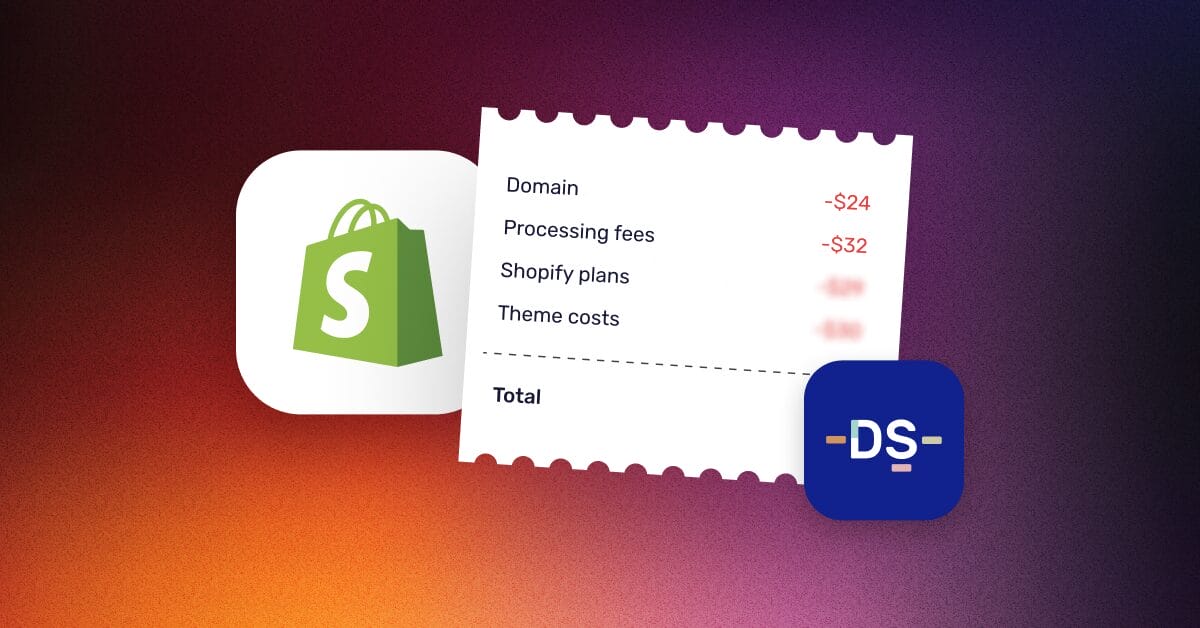 Shopify Dropshipping Costs In 2026: Plans, Apps, Ads, Fees, Expenses