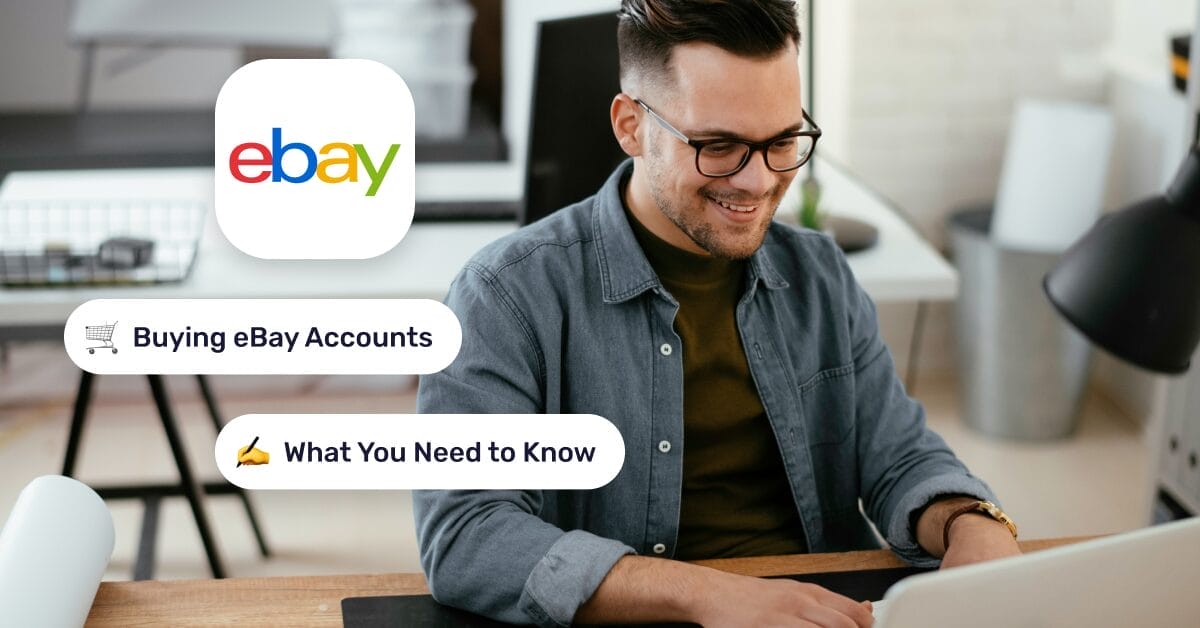 Why Buy eBay Accounts In 2026: Legality, Risks, Safe Alternatives