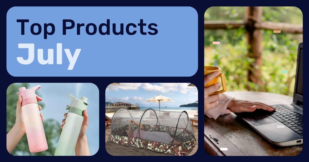 10 Best Items To Dropship In July 2026: Top Summer Winners