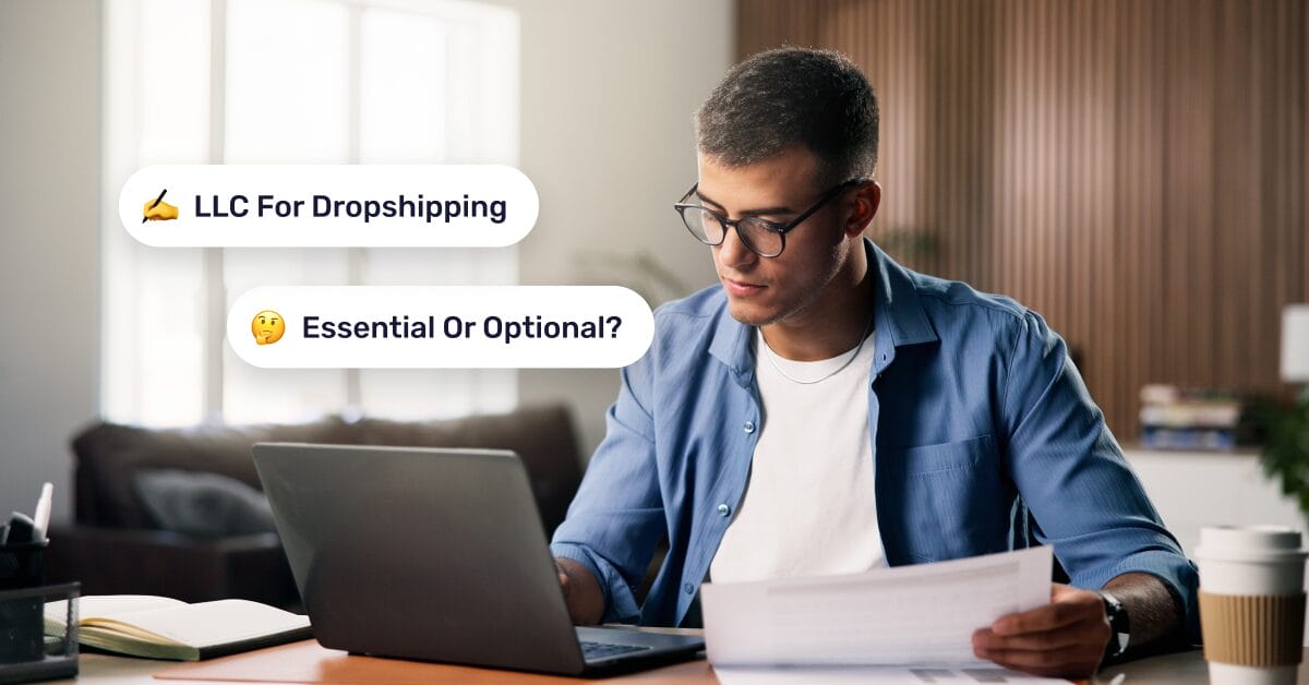 Do You Need LLC For Dropshipping In 2026? Full Setup Guide