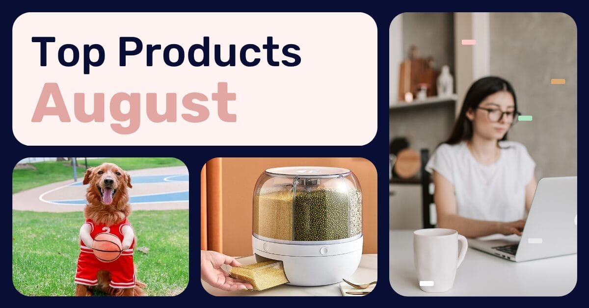 Best Items to Dropship In August 2026: Top Seasonal & Trending Products