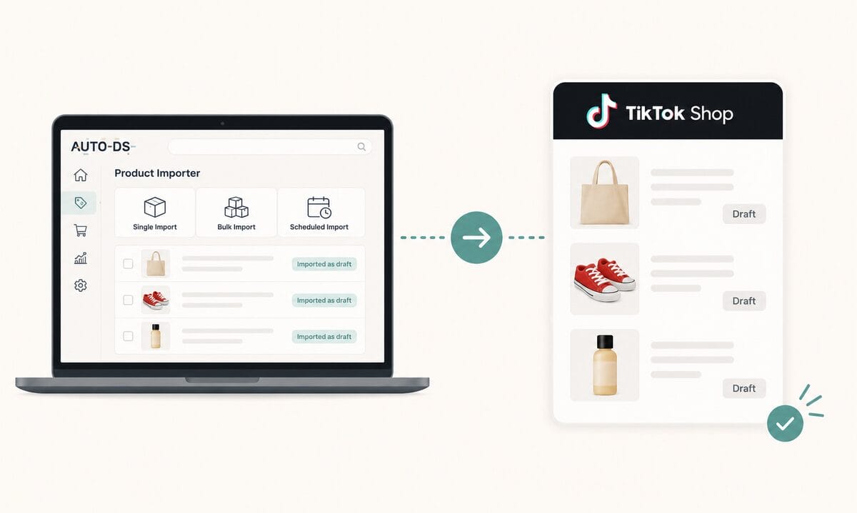 Process Of Importing Best-Sellers To TikTok Shop With AutoDS Product Importer